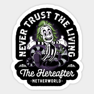 Vintage Cartoon Never Trust The Living - Creepy Cute Goth Sticker